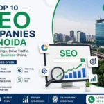 Top 10 SEO Companies in Noida